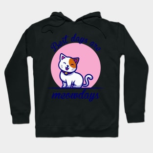 Best Days are Meowdays for Boys Men Girls Women Kids Hoodie